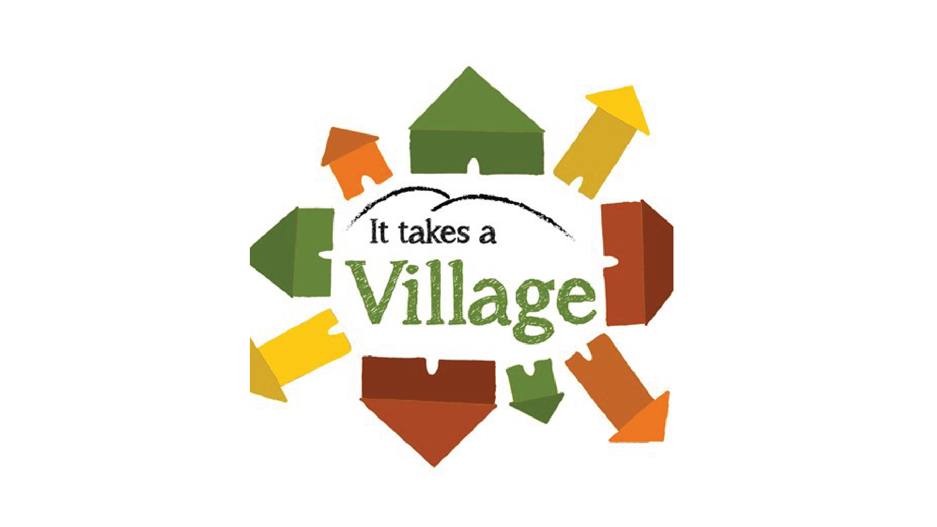It Takes a Village